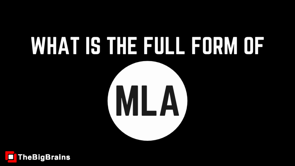 MLA Full Form â€“ TheBigBrains